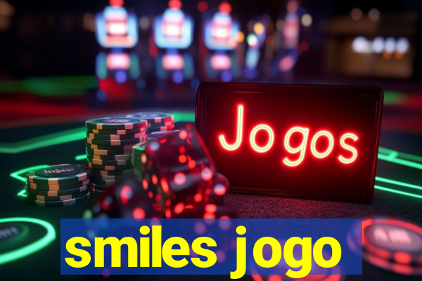 smiles jogo